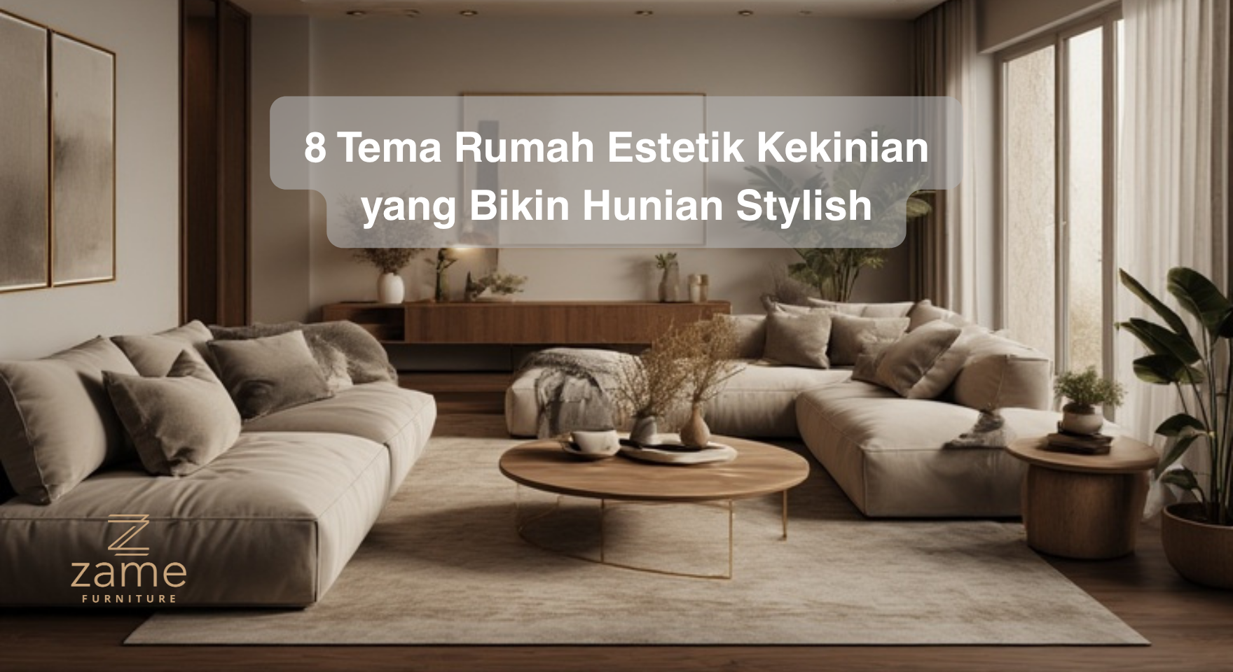 8 Tema Rumah Estetik Kekinian yang Bikin Hunian Stylish