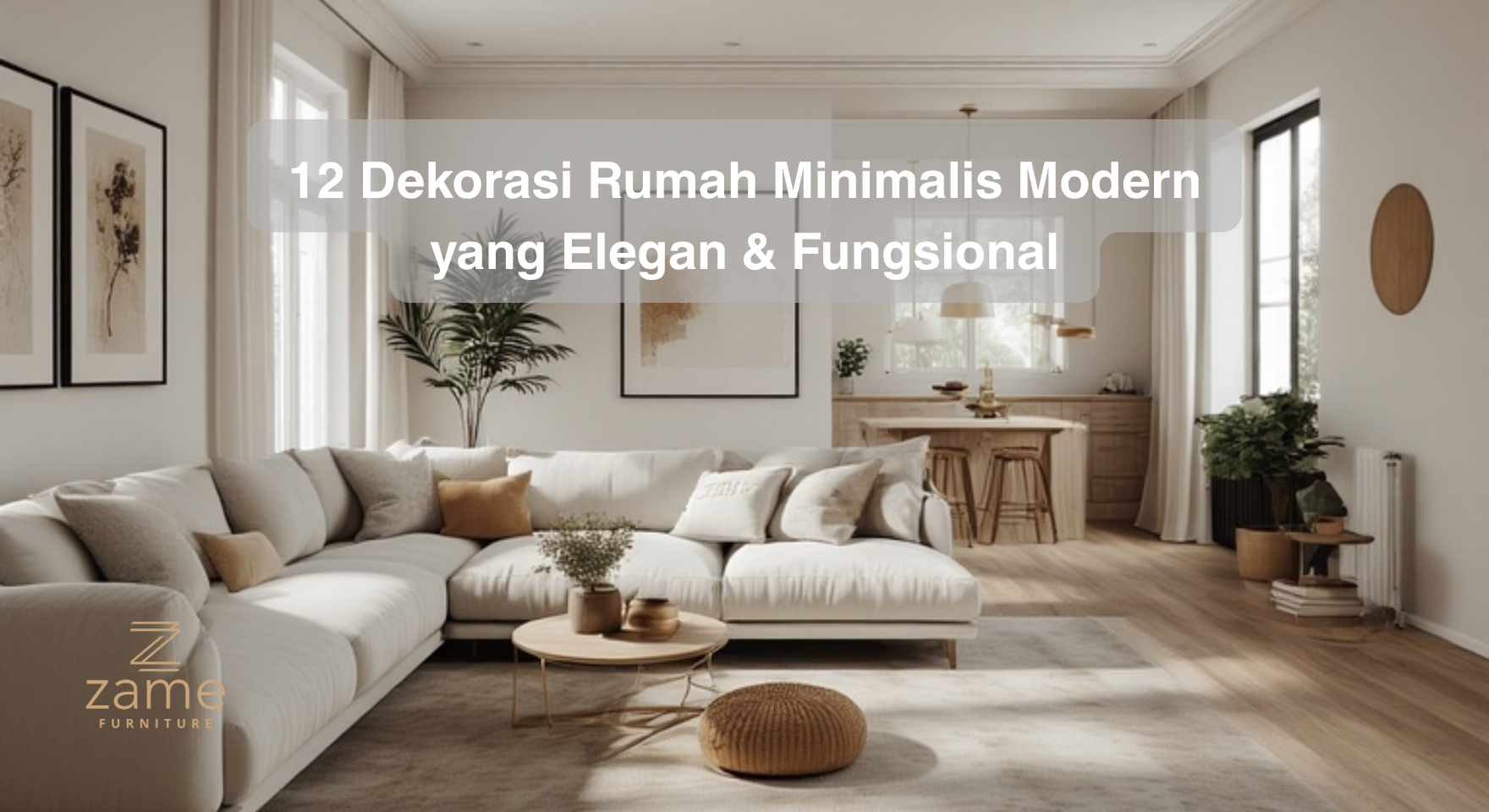 12 Dekorasi Rumah Minimalis Modern yang Elegan & Fungsional