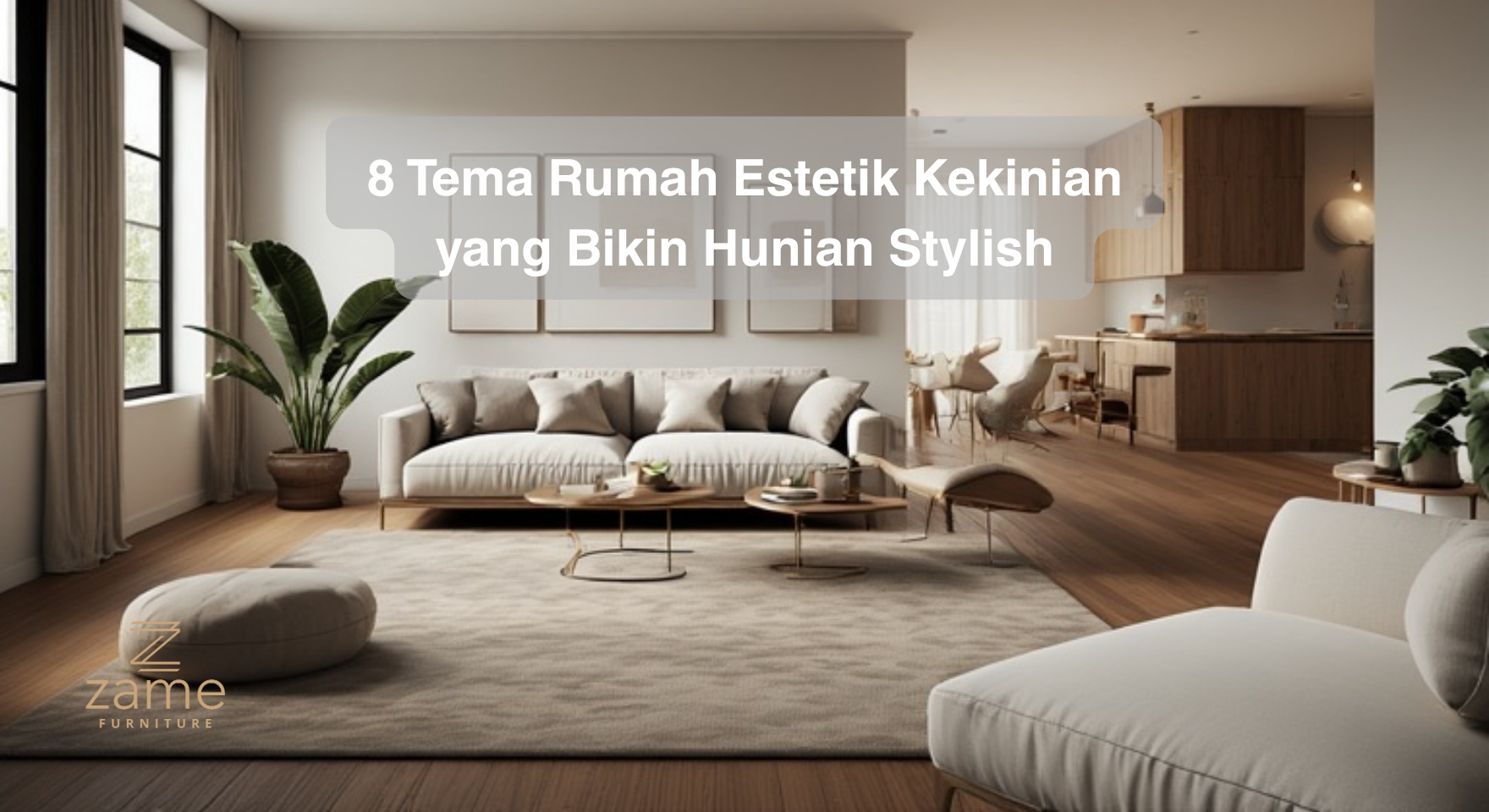8 Tema Rumah Estetik Kekinian yang Bikin Hunian Stylish