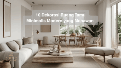 10 dekorasi ruang tamu minimalis modern yang menawan