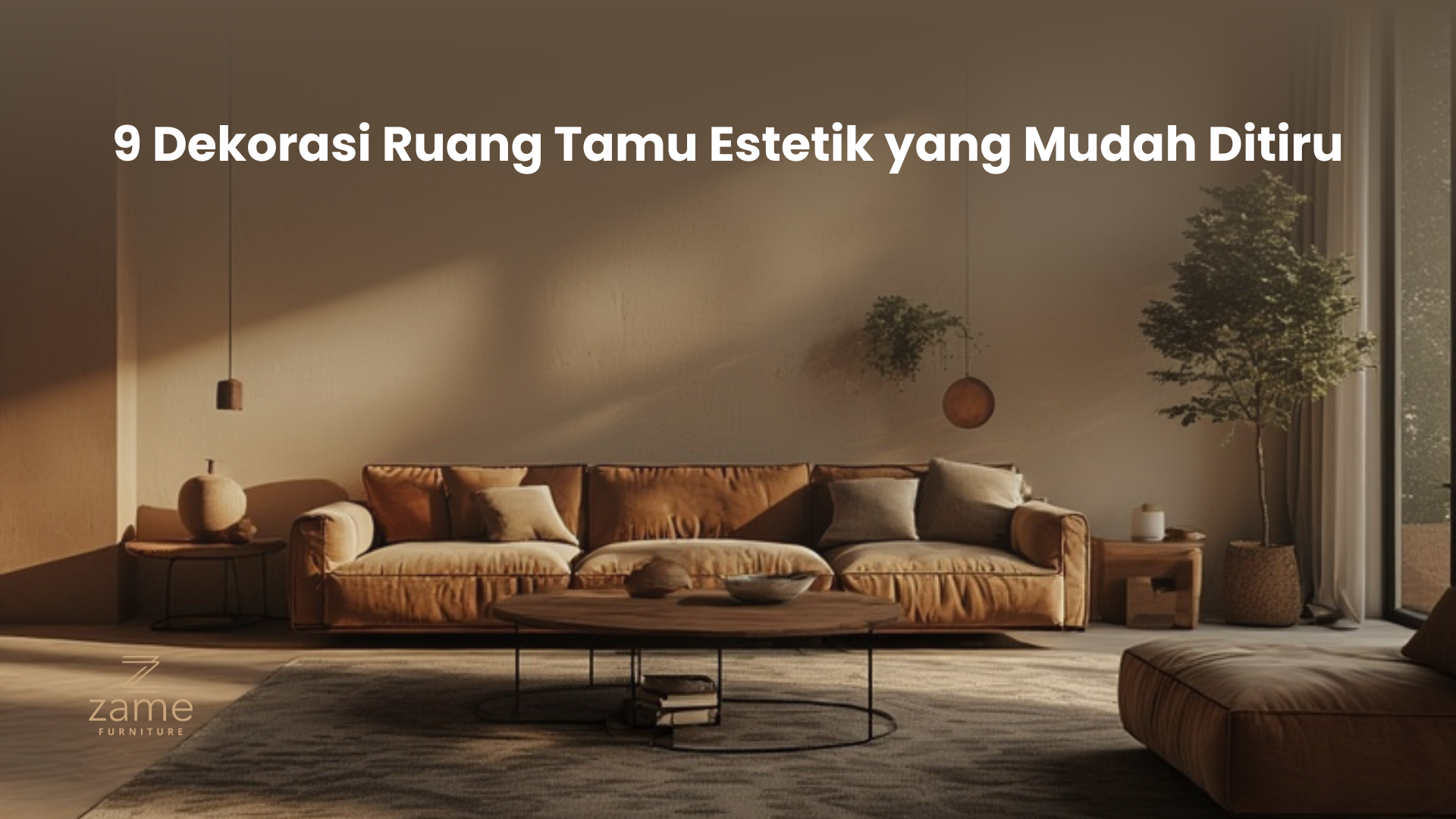 9 Dekorasi Ruang Tamu Estetik yang Mudah Ditiru