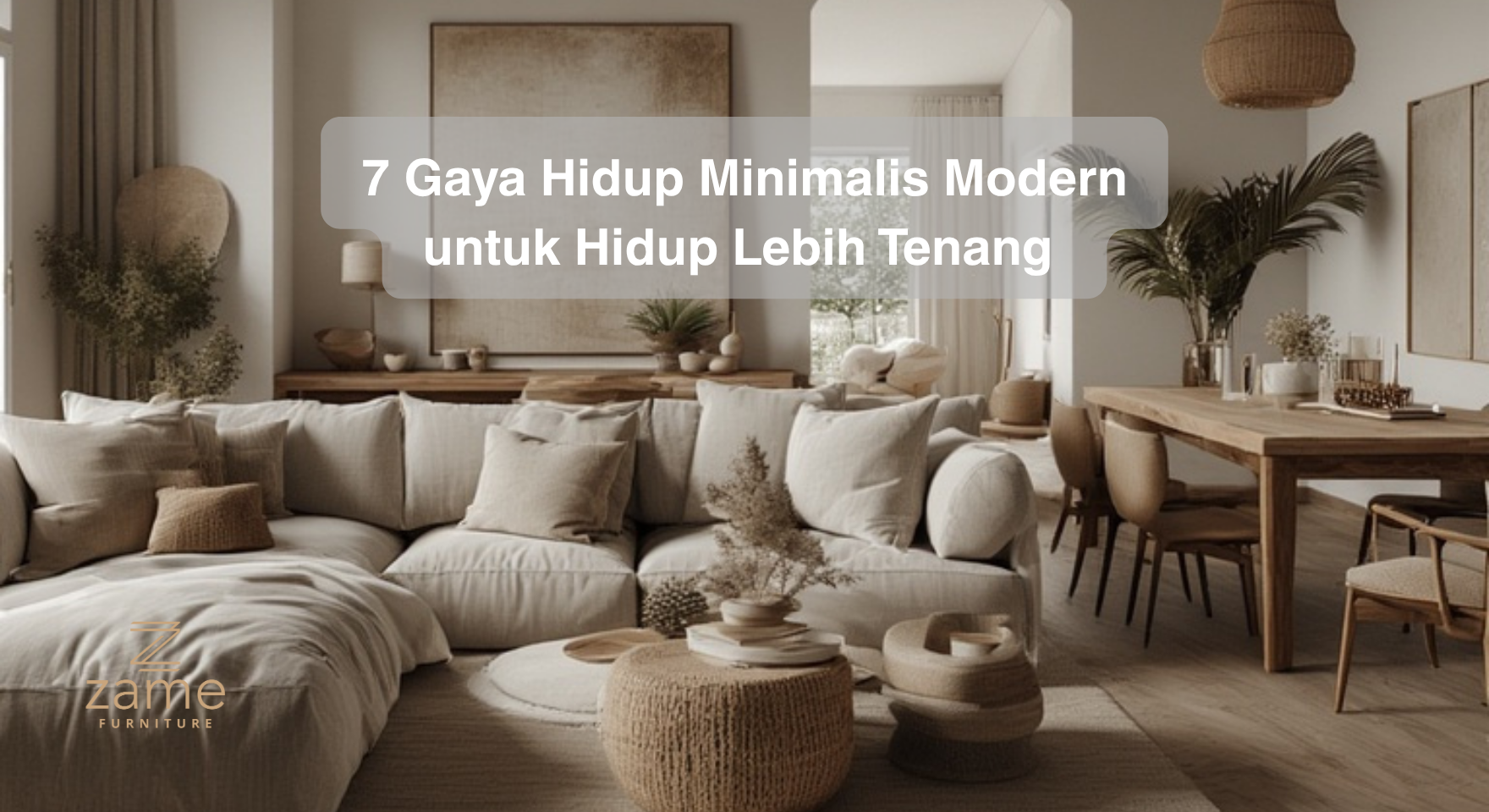 7 Gaya Hidup Minimalis Modern untuk Hidup Lebih Tenang