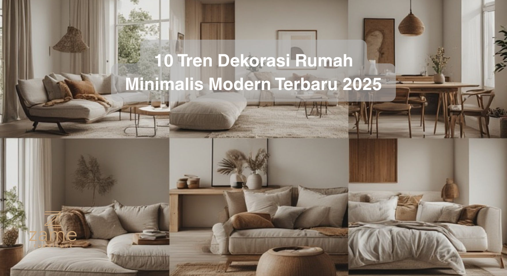 10 Tren Dekorasi Rumah Minimalis Modern Terbaru 2025